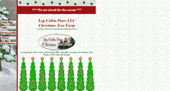 Desktop Screenshot of logcabinpineschristmastrees.com